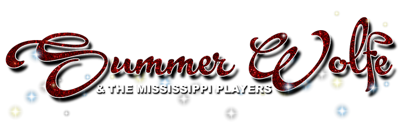 Summer Wolfe and The Mississippi Players Label